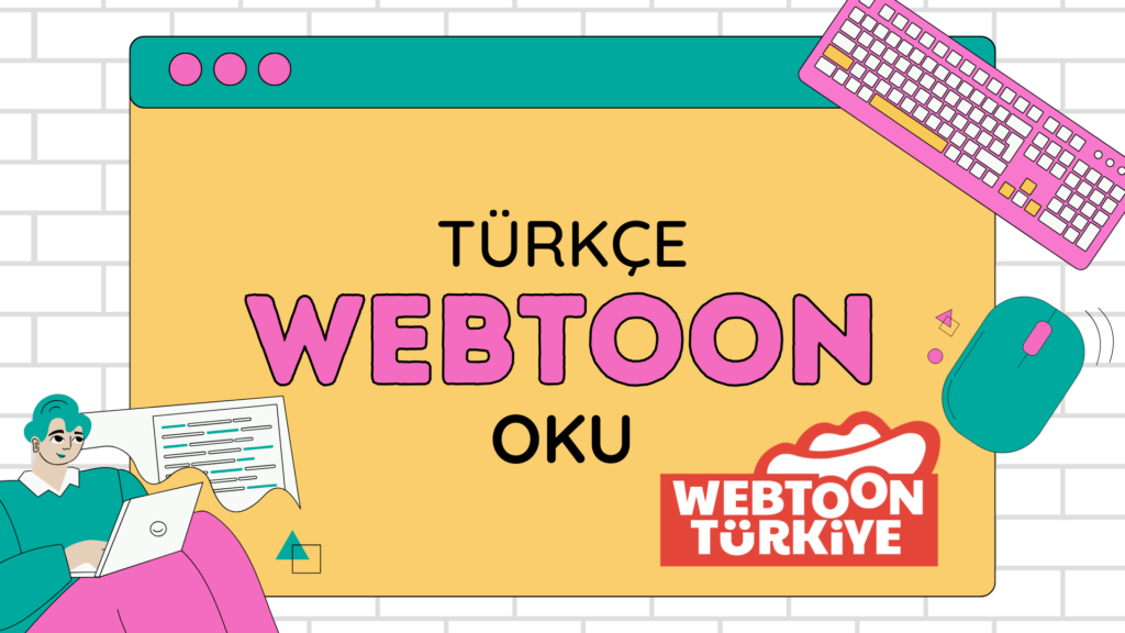 tÃ¼rkÃ§e webtoon oku